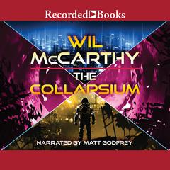 The Collapsium by Wil McCarthy audiobook