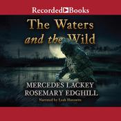The Waters and the Wild by  Rosemary Edghill audiobook
