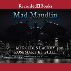 Mad Maudlin by Mercedes Lackey audiobook