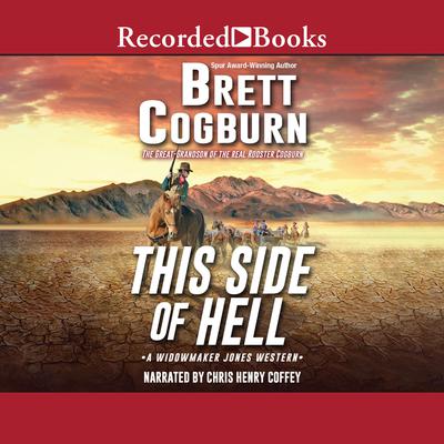 This Side of Hell by Brett Cogburn audiobook