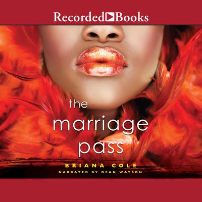 The Marriage Pass by Briana Cole audiobook