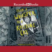 From a Whisper to a Rallying Cry by  Paula Yoo audiobook