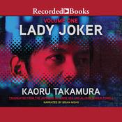 Lady Joker, Volume 1 by  Kaoru Takamura audiobook