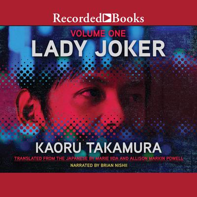 Lady Joker, Volume 1 by Kaoru Takamura audiobook