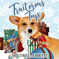 Traitorous Toys by Mildred Abbott audiobook