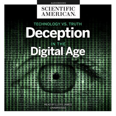 Technology vs. Truth by Scientific American audiobook