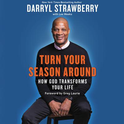 Turn Your Season Around by Darryl Strawberry audiobook