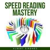 SPEED READING MASTERY by  Albert Sirones audiobook