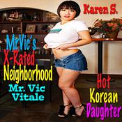 Mr. Vic’s X-Rated Neighborhood: Hot Korean Daughter by  Mr. Vic Vitale audiobook