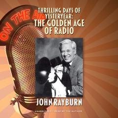 Thrilling Days of Yesteryear by John Rayburn audiobook