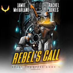 Rebel’s Call by Jamie McFarlane audiobook
