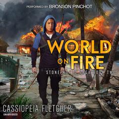 World on Fire by Cassiopeia Fletcher audiobook