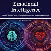 Emotional Intelligence by  Samirah Eaton audiobook