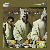 La Cartuja De Parma by  Stendhal audiobook