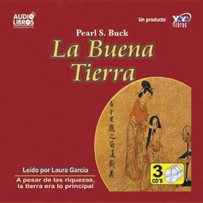 La Buena Tierra by Pearl S. Buck audiobook