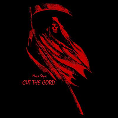 Cut the Cord by Mace Styx audiobook