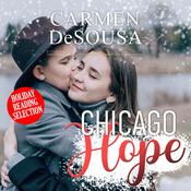 Chicago Hope by  Carmen DeSousa audiobook