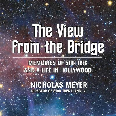 The View from the Bridge by Nicholas Meyer audiobook