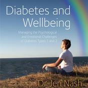 Diabetes and Wellbeing by  Jen Nash audiobook