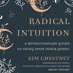 Radical Intuition by Kim Chestney audiobook