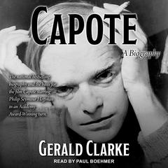 Capote by Gerald Clarke audiobook