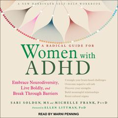 A Radical Guide for Women with ADHD by Sari Solden audiobook