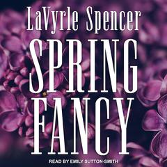 Spring Fancy by LaVyrle Spencer audiobook