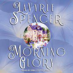 Morning Glory by LaVyrle Spencer audiobook