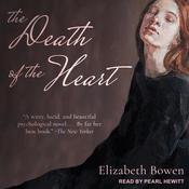 The Death of the Heart by  Elizabeth Bowen audiobook
