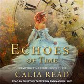 Echoes of Time by  Calia Read audiobook