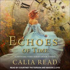Echoes of Time by Calia Read audiobook