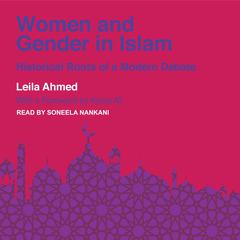 Women and Gender in Islam by Leila Ahmed audiobook