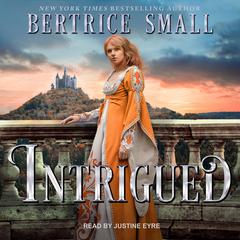 Intrigued by Bertrice Small audiobook