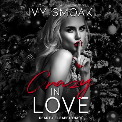 Crazy in Love by Ivy Smoak audiobook