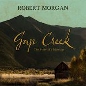 Gap Creek by  Robert Morgan audiobook