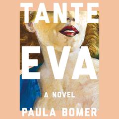 Tante Eva by Paula Bomer audiobook