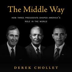 The Middle Way by Derek Chollet audiobook