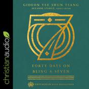 Forty Days on Being a Seven by  Gideon Tsang audiobook