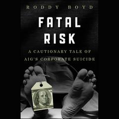 Fatal Risk by Roddy Boyd audiobook