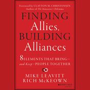 Finding Allies, Building Alliances by  Mike Leavitt audiobook