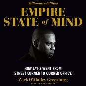 Empire State of Mind by  Zack O’Malley  Greenburg audiobook