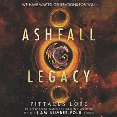 Ashfall Legacy by Pittacus Lore audiobook