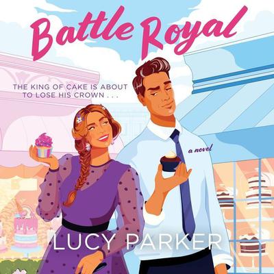 Battle Royal by Lucy Parker audiobook