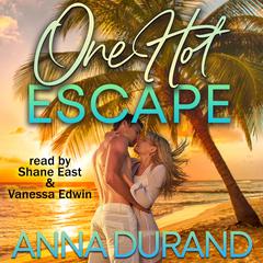 One Hot Escape by Anna Durand audiobook