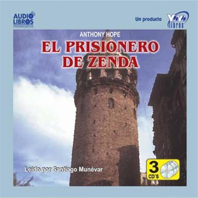 El Prisionero De Zenda by Anthony Hope audiobook