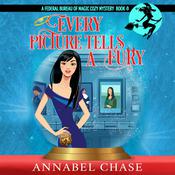 Every Picture Tells A Fury by  Annabel Chase audiobook