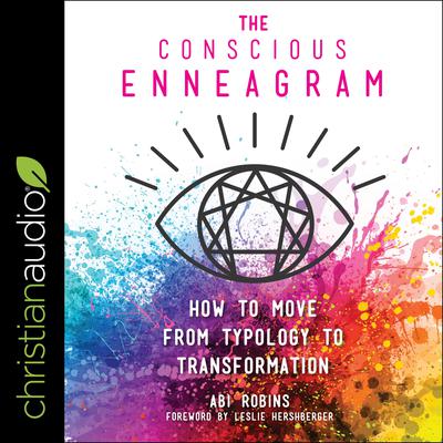 The Conscious Enneagram by Abi Robins audiobook