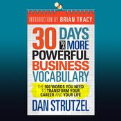 30 Days to a More Powerful Business Vocabulary by  Dan Strutzel audiobook
