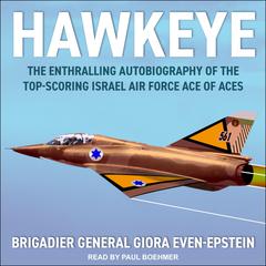 Hawkeye by Brigadier General Giora Even-Epstein audiobook