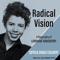Radical Vision by Soyica Diggs Colbert audiobook